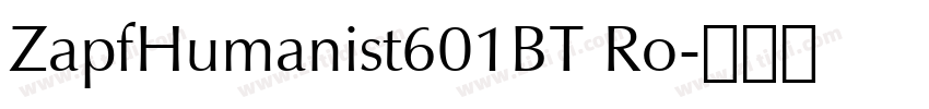ZapfHumanist601BT Ro字体转换